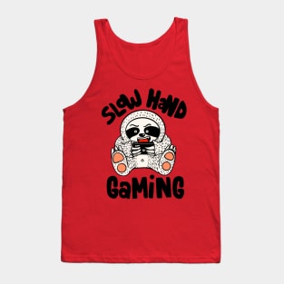 Slow hand gaming Tank Top